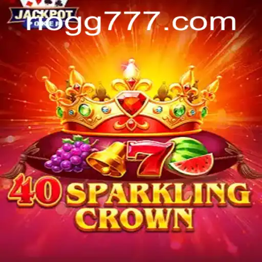 Descubra a Emoção do Jogo 40SparklingCrown com RIOGG.com