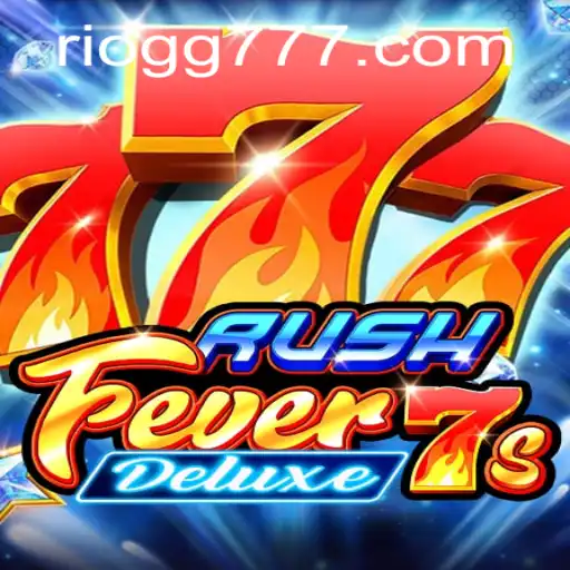 Descubra o Emocionante Mundo do Jogo RushFever7sDeluxe